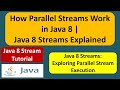How Parallel Streams Work in Java 8 | Java 8 Streams Explained | Java 8 streams | Streams in Java 8
