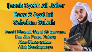 Dahsyatnya dua ayat ini apabila dibaca sebelum subuh, rezeki mengalir seperti air zam-zam