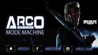 ARCO - MODE MACHINE (DreamLifeMusic)