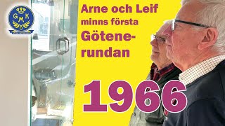 GÖTENE MK: Arne och Leif minns första Götenerundan. 2024