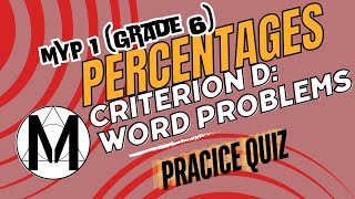 MYP1 Math: Using percentages Word Problems