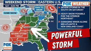 Massive Weekend Storm To Pummel Eastern US With Heavy Rain, Damaging Winds, Snow, Severe Weather