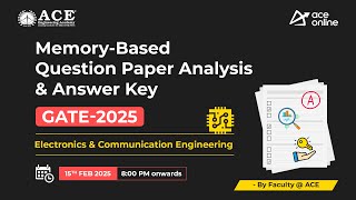 GATE 2025 Electronics \u0026 Communication Engineering: Memory-Based Question Paper Analysis \u0026 Answer Key