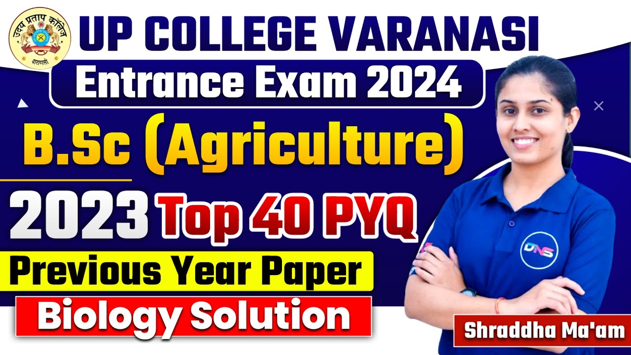 Up College B.Sc Agriculture Entrance Exam Previous Year Paper Solution ...