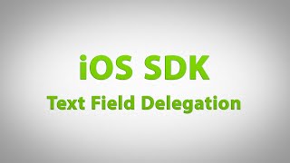 iOS SDK Text Field Delegation