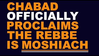 Chabad Officially Proclaims The Rebbe Is Moshiach – April 10 2022