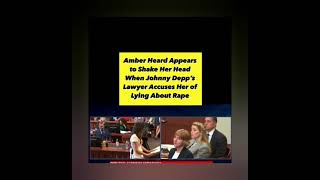 #AmberHeard shake her head when #CamilleVasquez accused lying about rape #deppvsheard #shorts