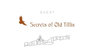 Secrets of Old Tiflis