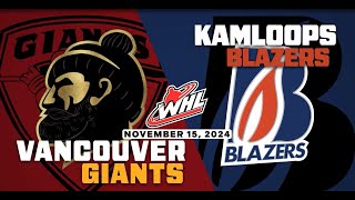 November 15, 2024 Western Hockey League: Vancouver Giants vs. Kamloops Blazers