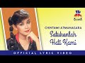 Chintami Atmanagara - Satukanlah Hati Kami (Official Lyric Video)