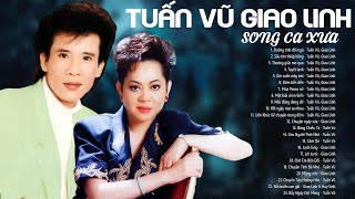 Song Ca Nhạc Bolero TUẤN VŨ, GIAO LINH - Đường Tình Đôi Ngã, Sầu Tím Thiệp Hồng - Càng Nghe Càng Hay