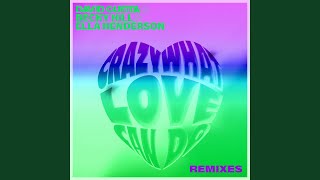 Crazy What Love Can (with Becky Hill & Ella Henderson) (David Guetta & James Hype Remix)