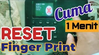 Cara Reset Finger Print Tanpa Ribet