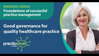 Good governance for a quality healthcare practice