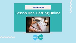 Learning Online - Lesson One: Getting Online