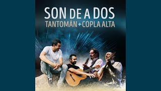 Copla Alta + Tantomán - Concierto En Vivo - \