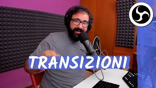 Incredibili transizioni animate in OBS Studio