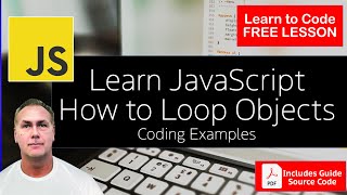 How to Loop Object Values Modern JavaScript Coding tips and helpful tutorial lessons learn to code
