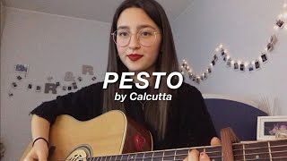 Pesto - Calcutta ( Acoustic Cover ) | Rebecca Di Gioia