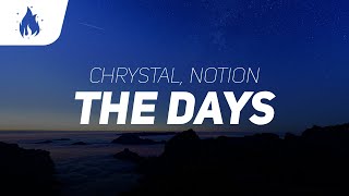 Chrystal - The Days (NOTION Remix) (Lyrics)