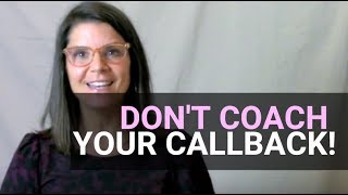Do Not Get Coaching For Your Callback Audition