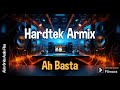 Ah Basta ( Hardtek Armix )