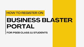 How to register on Business Blaster Portal || Class PSEB 11 students