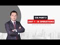 CIA Part 2 | Unit 1: Internal Audit Operations