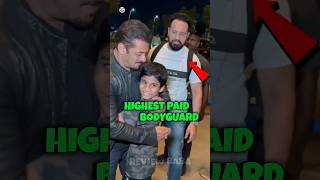 Highest paid bodyguard in Bollywood | Salman Khan | #shorts