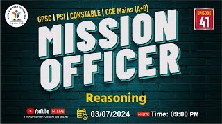 Ep. 41 | Reasoning |  Mission Officer | GPSC~PSI~CONSTABLE~CCE Mains (A+B) #missionofficer #gpsc