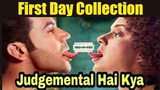 Judgemental Hai Kya Box Office Day 1 Collection : Kangana Ranaut | Rajkummar Rao | FilmiBeat