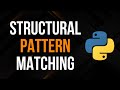 Structural Pattern Matching in Python: Not Your Average Switch-Case