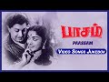 பாசம் திரைப்படப் பாடல்கள் | Paasam Movie Video Songs | Mgr | Saroja Devi | Viswanathan–Ramamoorthy