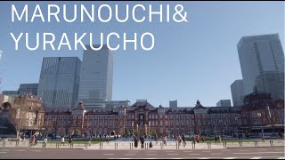 丸の内\u0026有楽町散歩/Marunouchi\u0026Yurakucho Walk【4K】