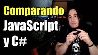 COMPARANDO C# y JavaScript | Los conceptos IMPORTAN MÁS que el Lenguaje