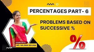 PERCENTAGES PART 6: PROBLEMS BASED ON SUCCSSIVE % | Veranda Race