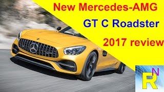 Car Review - New Mercedes-AMG GT C Roadster 2017 Review - Read Newspaper Tv