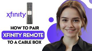 How To Pair An Xfinity Remote To A Cable Box – Program, Codes & Setup Steps [2026]