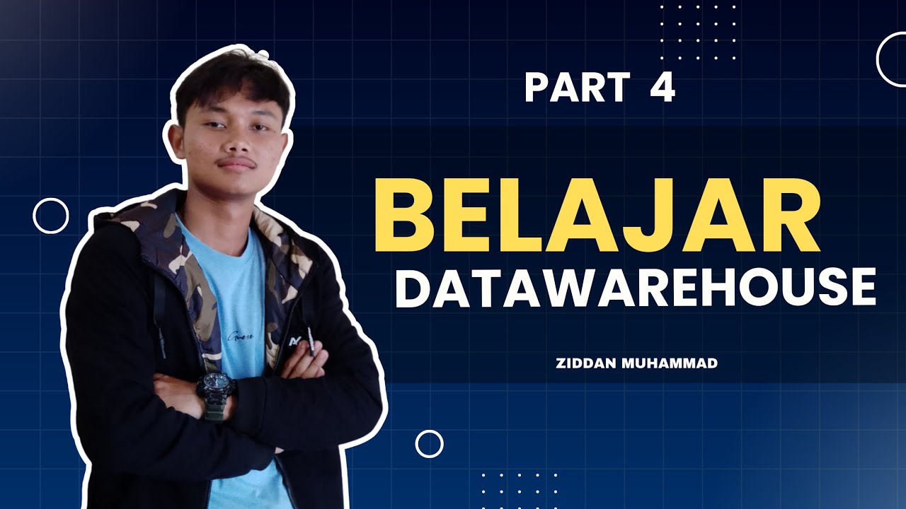 Praktikum Datawarehouse Part 4 Youtube