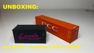 UNBOXING: Igra Model - kontenery PCC i LAUDE