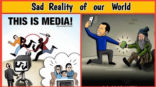 Sad Reality of Modern World. | Motivational pictures with deep massage.| Part 4