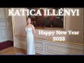 KATICA ILLÉNYI - Happy New Year 2023