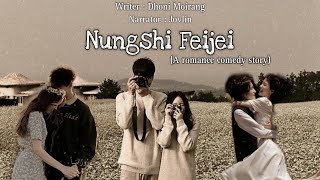 Nungshi Feijei | Short Story | Dhoni Moirang | Narrated by Jovlin