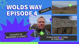 Wolds Way Yorkshire National Walking Trail Episode 4 Huggate to Wharram le Street