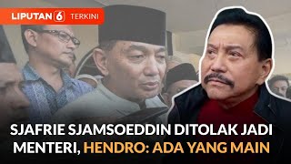 Hendropriyono Duga Ada Yang Bermain Di Balik Penolakan Sjafrie Sjamsoeddin Jadi Menteri | Liputan 6