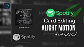Spotify Card Edit XML | Alight Motion for Cool Music Edits πΆπ₯