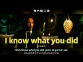 【A362】看电影学英语口语~I know what you did（竖版+文本+下载：公众号费纸墨客）