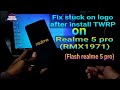 Fix Stuck On Logo Realme 5 Pro || Flash Realme 5 Pro (RMX1971)