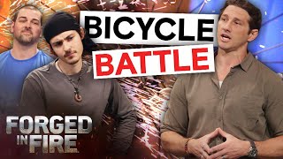 Battle of the Bicycle (Season 5) | Forged in Fire