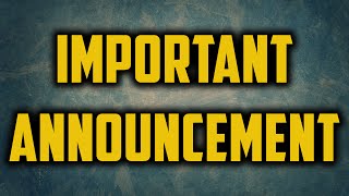 IMPORTANT ANNOUNCEMENT | MUST WATCH | LOA